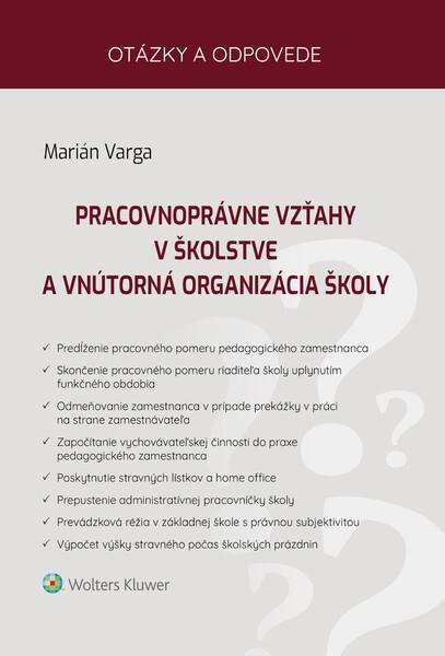 Pracovnoprávne vzťahy v školstve a vnútorná organizácia školy - 978-80-571-0338-7