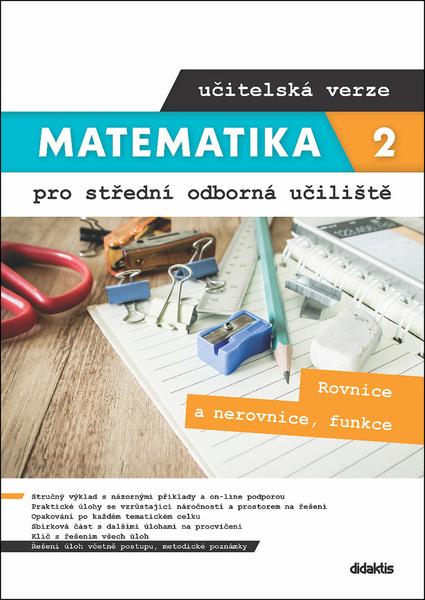 Matematika 2 pro střední odborná učiliště učitelská verze - 978-80-7358-364-4