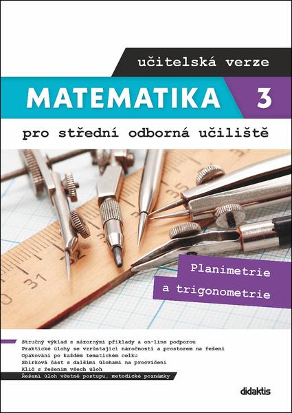 Matematika 3 pro střední odborná učiliště učitelská verze - 978-80-7358-365-1