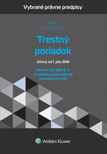 Trestný poriadok a zákon o trestnej zodpovednosti právnických osôb - 978-80-8168-402-9