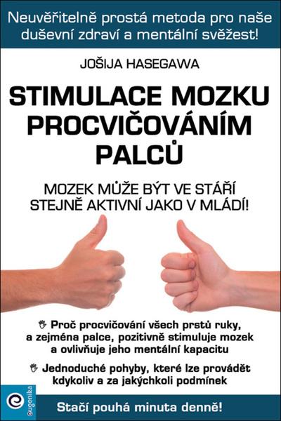 Stimulace mozku procvičováním palců - 978-80-8100-658-6