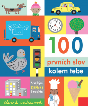 100 prvních slov kolem tebe - 978-80-256-2927-7
