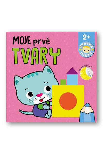Moje prvé tvary - 978-80-567-0701-2