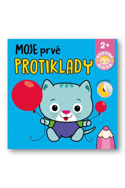 Moje prvé protiklady - 978-80-567-0702-9