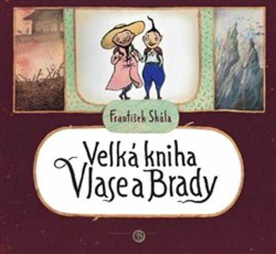 Velká kniha Vlase a Brady - 9788027093915
