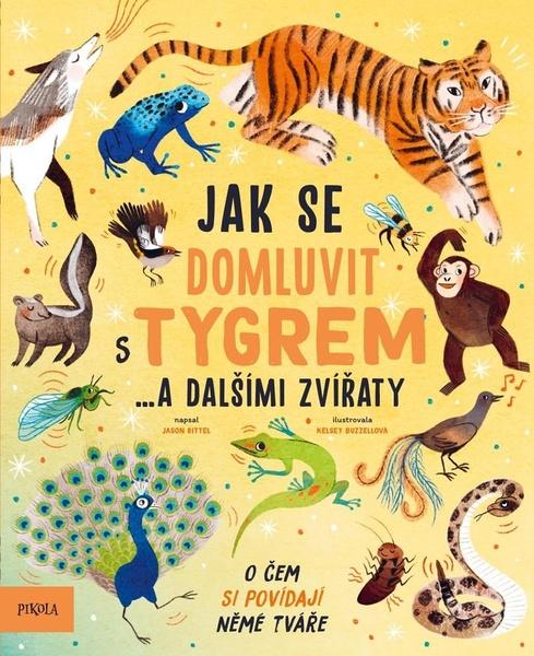 Jak se domluvit s tygrem… - 978-80-242-7403-4