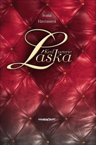 Keď umrie láska - 978-80-569-0750-4