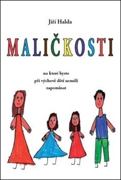 Maličkosti, na které byste při výchově dětí neměli zapomínat - 978-80-270-8773-0