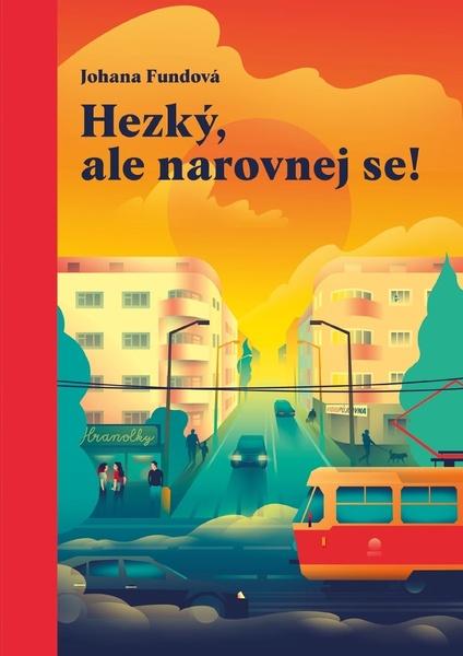 Hezký, ale narovnej se! - Johana Fundová
