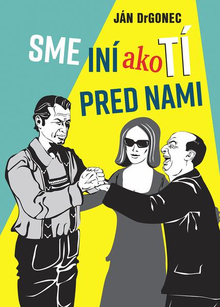 Sme iní ako tí pred nami - 978-80-570-2843-7