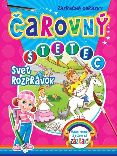 Čarovný štetec Svet rozprávok - 978-80-8444-266-4
