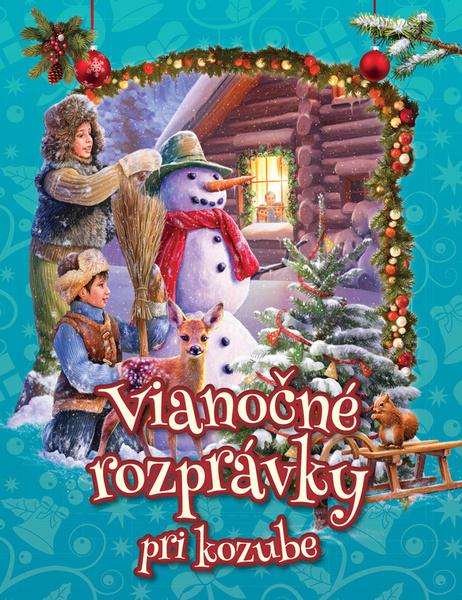 Vianočné rozprávky pri kozube - 978-80-8188-042-1