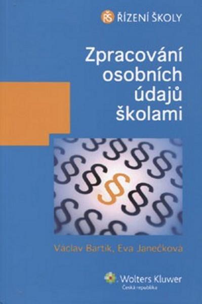 Zpracování osobních údajů školami - 978-80-7478-359-3