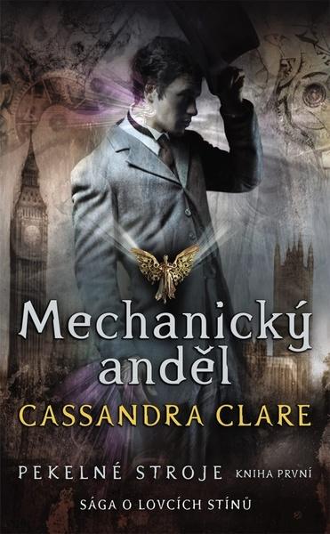 Mechanický anděl Pekelné stroje - 978-80-276-0233-9