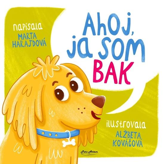 Ahoj, ja som Bak - 978-80-89939-25-1