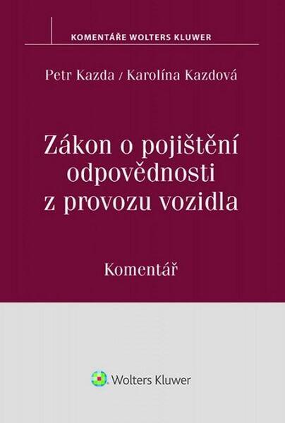 Zákon o pojištění odpovědnosti z provozu vozidla - 978-80-7552-259-7