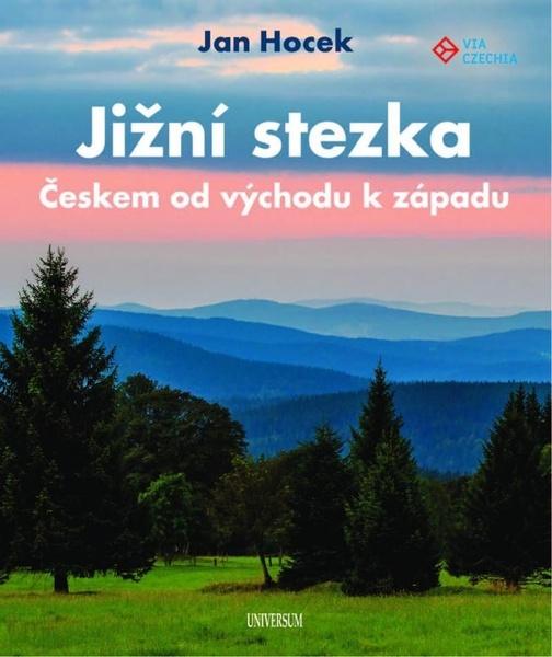Jižní stezka Českem od západu k východu - 978-80-242-7534-5