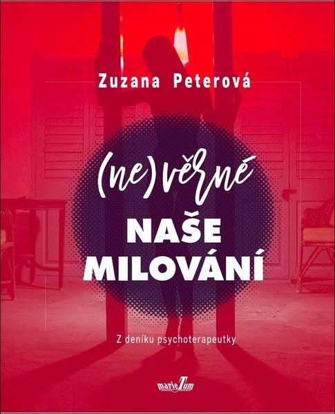 (Ne)věrné naše milování - 978-80-908108-0-8