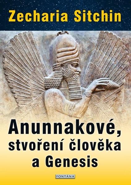 Anunnakové, stvoření člověka a Genesis - 978-80-7651-049-4