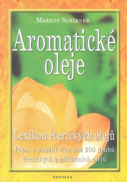 Aromatické oleje - 978-80-7336-207-2