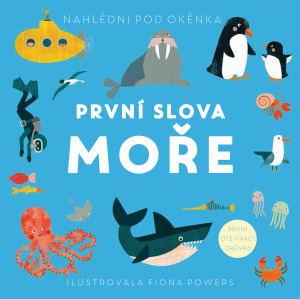 První slova Moře - 978-80-256-2962-8
