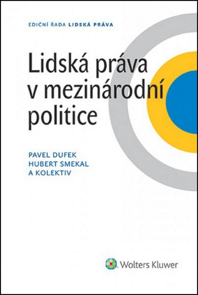 Lidská práva v mezinárodní politice - 978-80-7478-720-1