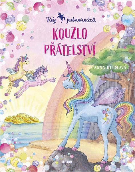 Ráj jednorožců Kouzlo přátelství - 978-80-7267-737-5