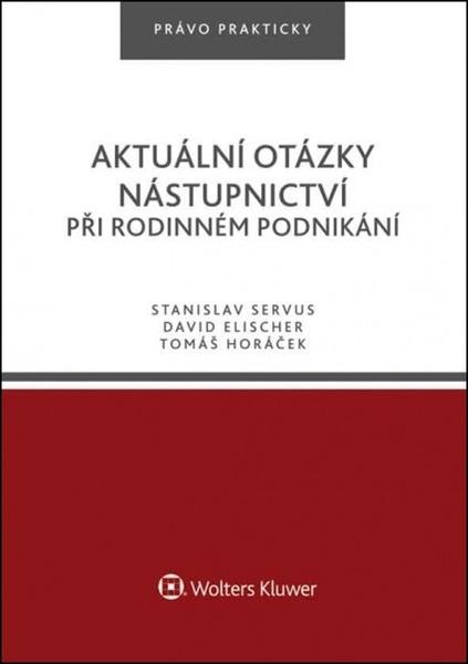 Aktuální otázky nástupnictví při rodinném podnikání - 978-80-7552-643-4