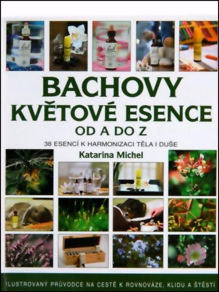 Bachovy květové esence od A do Z - 978-80-7359-351-3