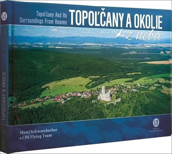 Topoľčany a okolie z neba - 978-80-8144-283-4