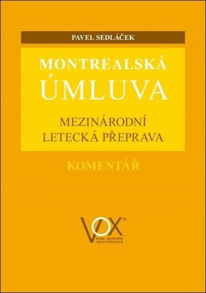 Montrealská úmluva - 978-80-87480-62-5