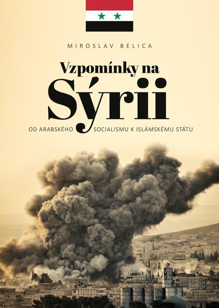Vzpomínky na Sýrii - 978-80-278-0015-5