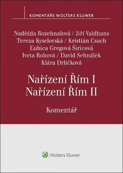 Nařízení Řím I, Nařízení Řím II. - 978-80-7598-971-0