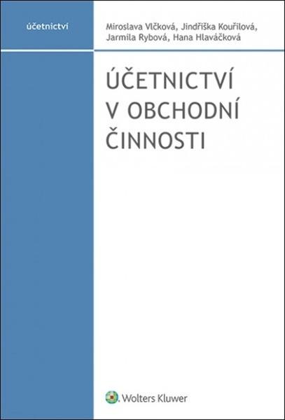 Účetnictví v obchodní činnosti - 978-80-7676-069-1