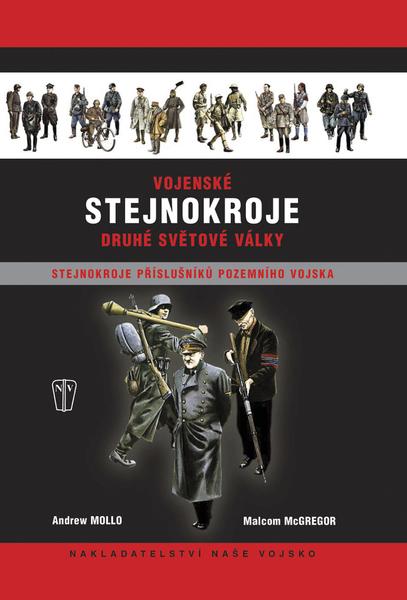 Vojenské stejnokroje druhé světové války - 978-80-206-0957-1