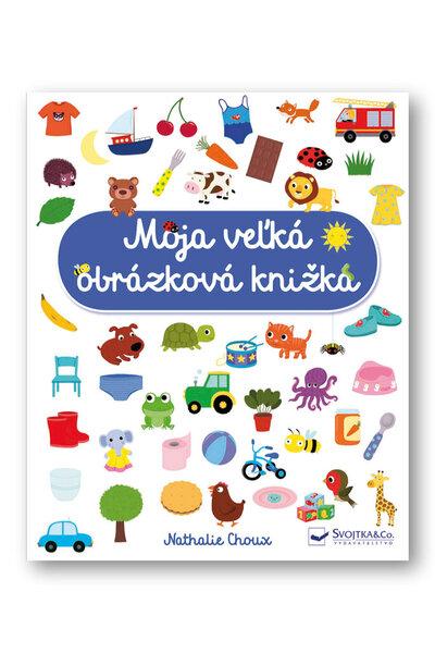 Moja veľká obrázková knižka - 978-80-567-0403-5