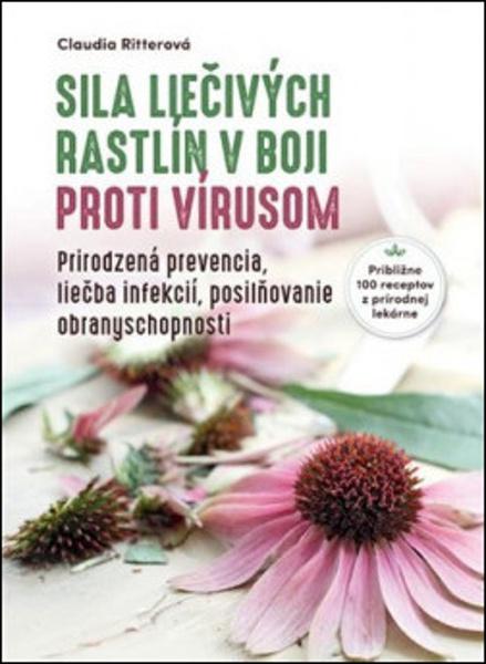 Sila liečivých rastlín v boji proti vírusom - 978-80-8204-066-4