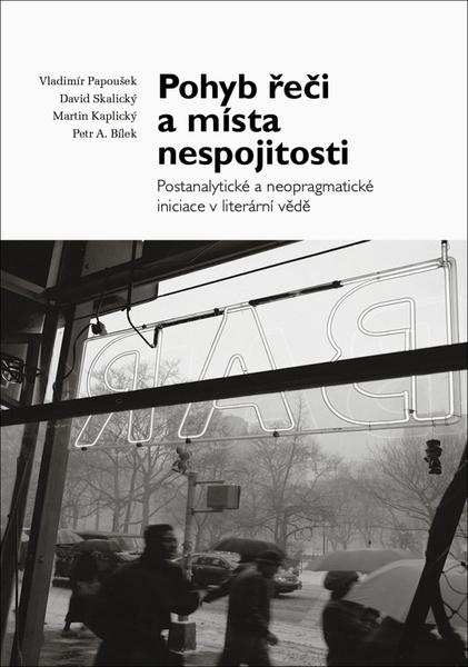 Pohyb řeči a místa nespojitosti - 978-80-7470-365-2