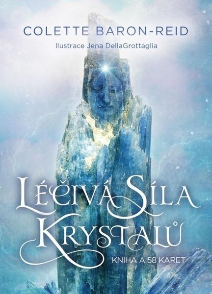 Léčivá síla krystalů - Colette Baron-Reid