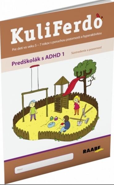 KuliFerdo Predškolák s ADHD 1 - 978-80-8140-471-9