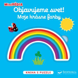 Objavujeme svet! Moje krásne farby - 978-80-567-0691-6