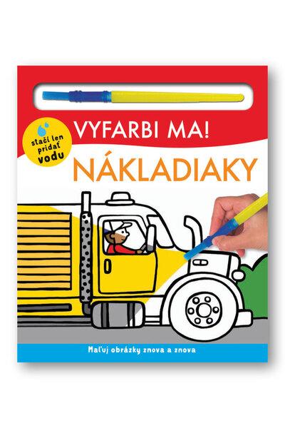 Vyfarbi ma! Nákladiaky - 978-80-567-0675-6