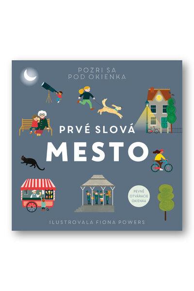 Prvé slová Mesto - 978-80-567-0707-4