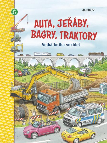 Auta, jeřáby, bagry, traktory - Velká kniha vozidel