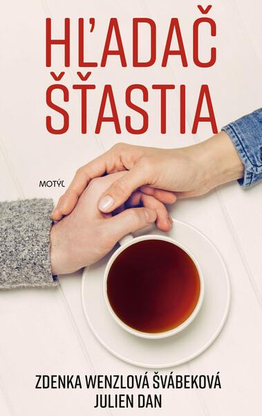 Hľadač šťastia - 978-80-8164-251-7