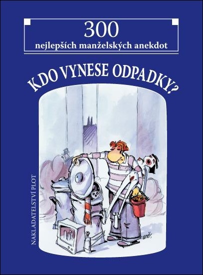 Kdo vynese odpadky? - 978-80-7428-400-7