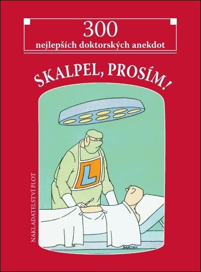 Skalpel, prosím! - 978-80-7428-403-8