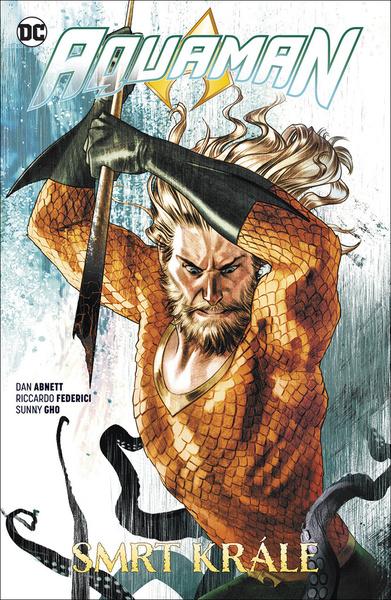 Aquaman 6 Smrt krále - 978-80-7595-460-2