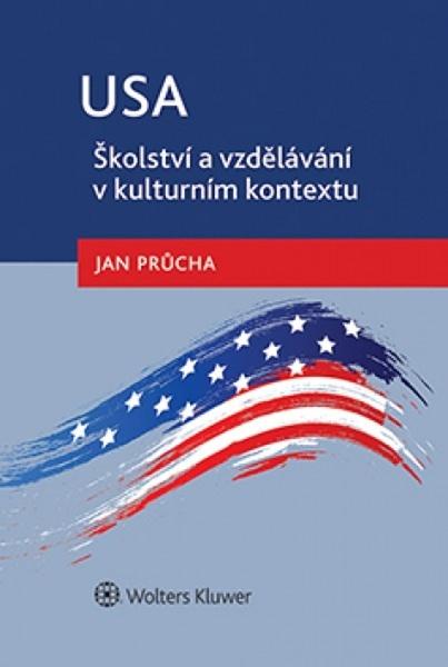 USA Školství a vzdělávání v kulturním kontextu - 978-80-7676-141-4
