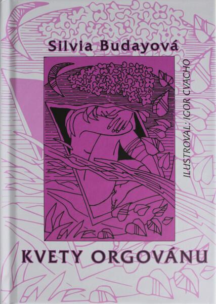 Kvety orgovánu - 978-80-570-2641-9